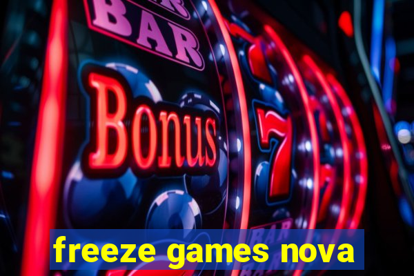 freeze games nova